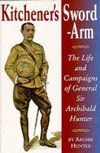 Produktbild: Hunter, A: Kitchener's Sword-Arm