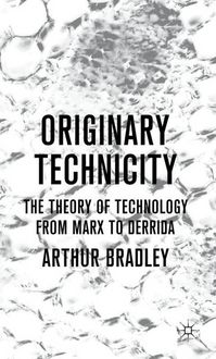 Produktbild: Originary Technicity: The Theory of Technology from Marx to Derrida