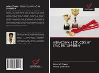 Produktbild: Wskaz&oacute;wki I Sztuczki, By Sta&iquest; Si&iquest; Topperem