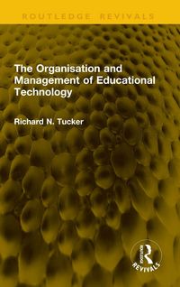 Produktbild: The Organisation and Management of Educational Technology