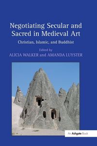 Produktbild: Negotiating Secular and Sacred in Medieval Art