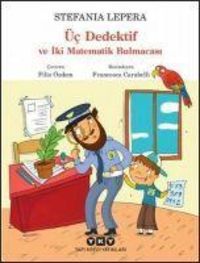 Produktbild: &Uuml;c Dedektif ve Iki Matematik Bulmacasi