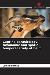 Produktbild: Caprine parasitology: taxonomic and spatio-temporal study of helm