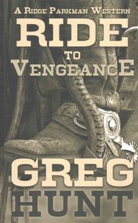 Produktbild: Hunt, G: Ride to Vengeance