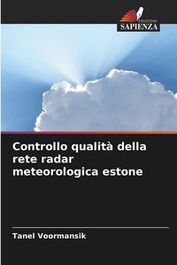 Produktbild: Controllo qualit&agrave; della rete radar meteorologica estone