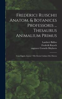 Produktbild: Frederici Ruischii anatom. & botanices professoris ... Thesaurus animalium primus