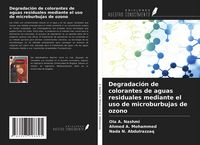 Produktbild: Degradaci&oacute;n de colorantes de aguas residuales mediante el uso de microburbujas de ozono