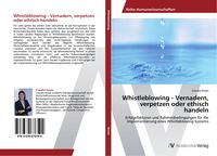Produktbild: Whistleblowing - Vernadern, verpetzen oder ethisch handeln