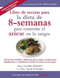 Produktbild: Libro de recetas para la dieta de 8-semanas para controlar el az&uacute;car en la sangre