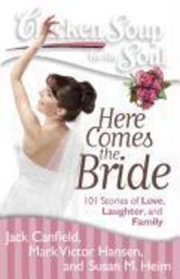 Produktbild: Chicken Soup for the Soul: Here Comes the Bride