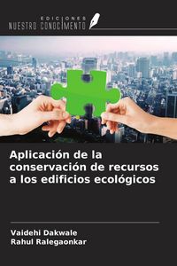 Produktbild: Aplicaci&oacute;n de la conservaci&oacute;n de recursos a los edificios ecol&oacute;gicos