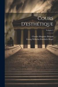 Produktbild: Cours D'esth&eacute;tique; Volume 4