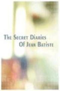 Produktbild: The Secret Diaries of Jean Batiste