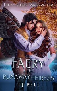 Produktbild: The Faery & the Runaway Heiress