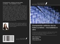 Produktbild: Composici&oacute;n cati&oacute;nica de los lodos curativos - microdi&aacute;lisis in vitro