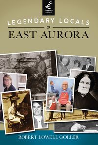 Produktbild: Legendary Locals of East Aurora