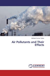 Produktbild: Air Pollutants and Their Effects