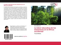 Produktbild: La labor educativa de los misioneros en el &Aacute;frica occidental