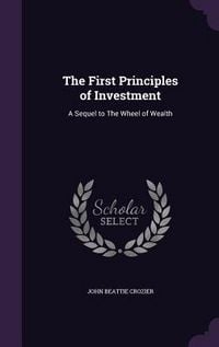Produktbild: The First Principles of Investment
