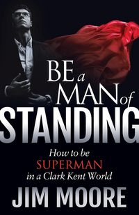 Produktbild: Be a Man of Standing