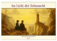 Produktbild: Im Licht der Sehnsucht - Romantische Landschaften (Wandkalender 2027 DIN A4 quer), CALVENDO Monatskalender