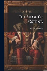 Produktbild: The Siege Of Ostend