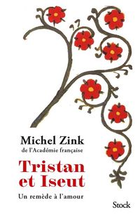 Produktbild: Tristan et Iseut : un rem&egrave;de &agrave; l'amour