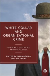 Produktbild: White-Collar and Organizational Crime