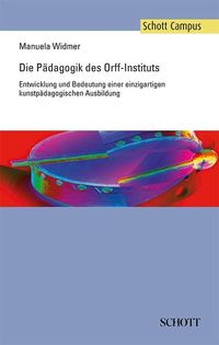 Bild vom Artikel Die Pädagogik des Orff-Instituts vom Autor Manuela Widmer
