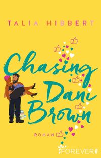 Bild vom Artikel Chasing Dani Brown vom Autor Talia Hibbert