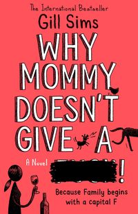 Produktbild: Why Mommy Doesn't Give a ****