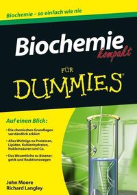 Bild vom Artikel Biochemie kompakt für Dummies vom Autor John Moore