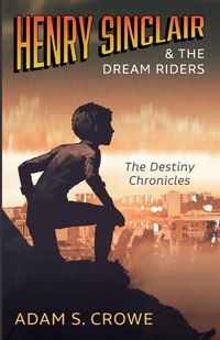 Produktbild: Henry Sinclair and the Dream Riders