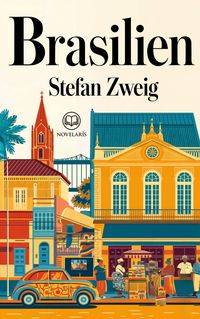 Produktbild: Stefan Zweig: Brasilien