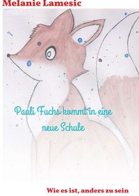 Produktbild: Pauli Fuchs kommt in eine neue Schule
