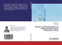 Produktbild: Design and Development of Cefpodoxime Proxetil Dispersible Tablet