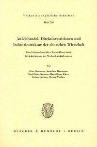 Produktbild: Au&szlig;enhandel, Direktinvestitionen und Industriestruktur der deutschen Wirtschaft.