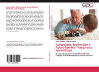 Produktbild: Autoestima, Motivaci&oacute;n y Apoyo familiar. Factores y aprendizaje