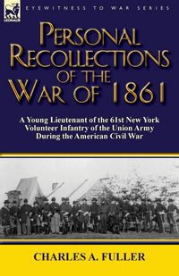 Produktbild: Personal Recollections of the War of 1861