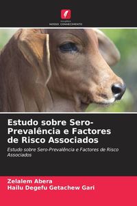 Produktbild: Estudo sobre Sero-Preval&ecirc;ncia e Factores de Risco Associados