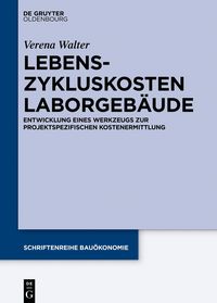 Produktbild: Lebenszykluskosten Laborgeb&auml;ude