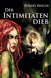 Produktbild: Der Intimit&auml;tendieb