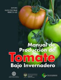 Produktbild: Manual de producci&oacute;n de tomate bajo invernadero