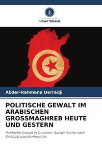 Produktbild: Derradji, A: Politische Gewalt Im Arabischen Grossmaghreb He