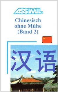 Produktbild: Assimil Chinesisch ohne M&uuml;he Band 2