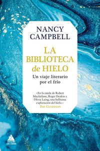 Produktbild: La biblioteca de hielo : un viaje literario por el fr&iacute;o