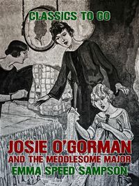 Produktbild: Josie O'Gorman and the Meddlesome Major