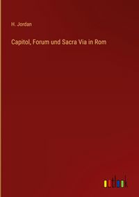 Produktbild: Capitol, Forum und Sacra Via in Rom