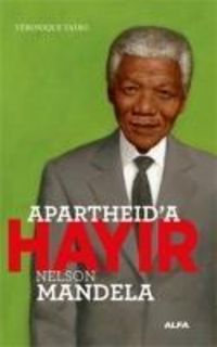 Produktbild: Apartheida Hayir - Nelson Mandela