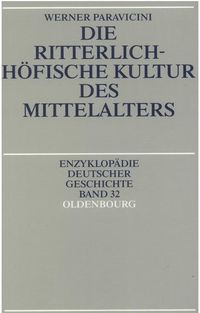 Produktbild: Die ritterlich-h&ouml;fische Kultur des Mittelalters